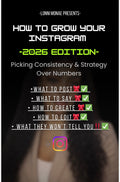 How to Grow Your Instagram (2026 Edition):
Picking Consistency & Strategy Over Numbers